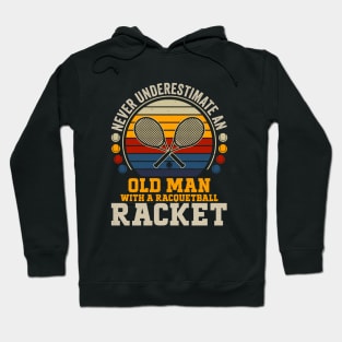 Cool Racquetball Art For Men Funny Racket Racquetball Grandpa Dad Player Hoodie